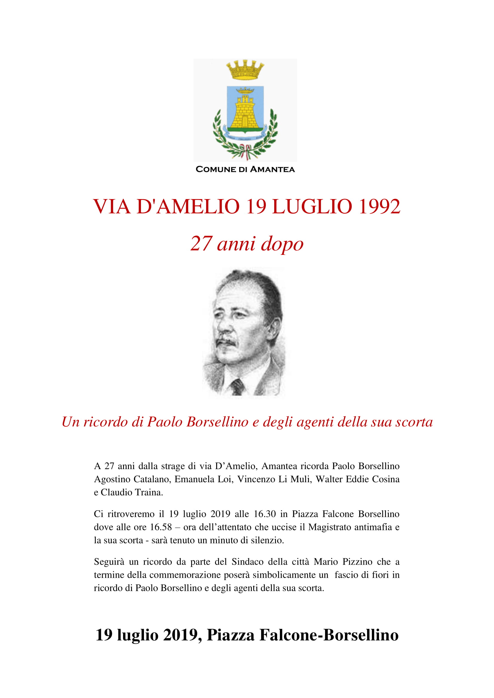 Via D’Amelio 19 luglio 1992 – 27 anni dopo. Un ricordo di Paolo Borsellino e degli agenti della sua scorta.